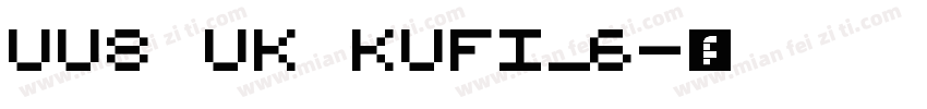 UUS UK KUFI_6字体转换